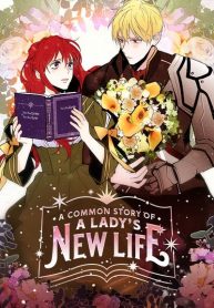 A Common Story of a Lady’s New Life