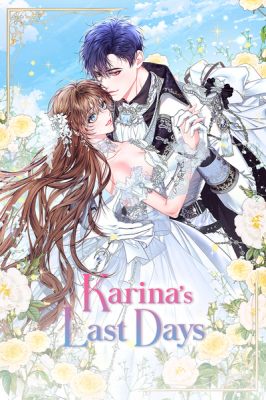 Karina’s Last Days